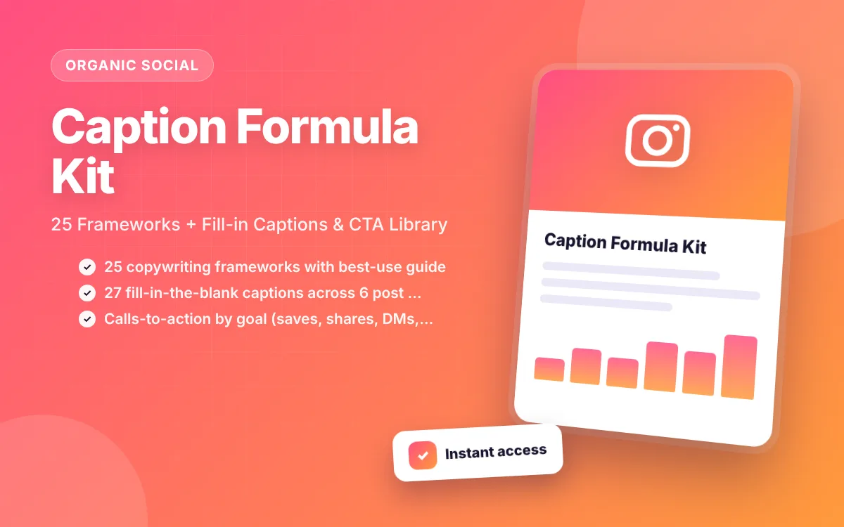 Caption Formula Kit: 25 Frameworks + Fill-in Captions & CTA Library