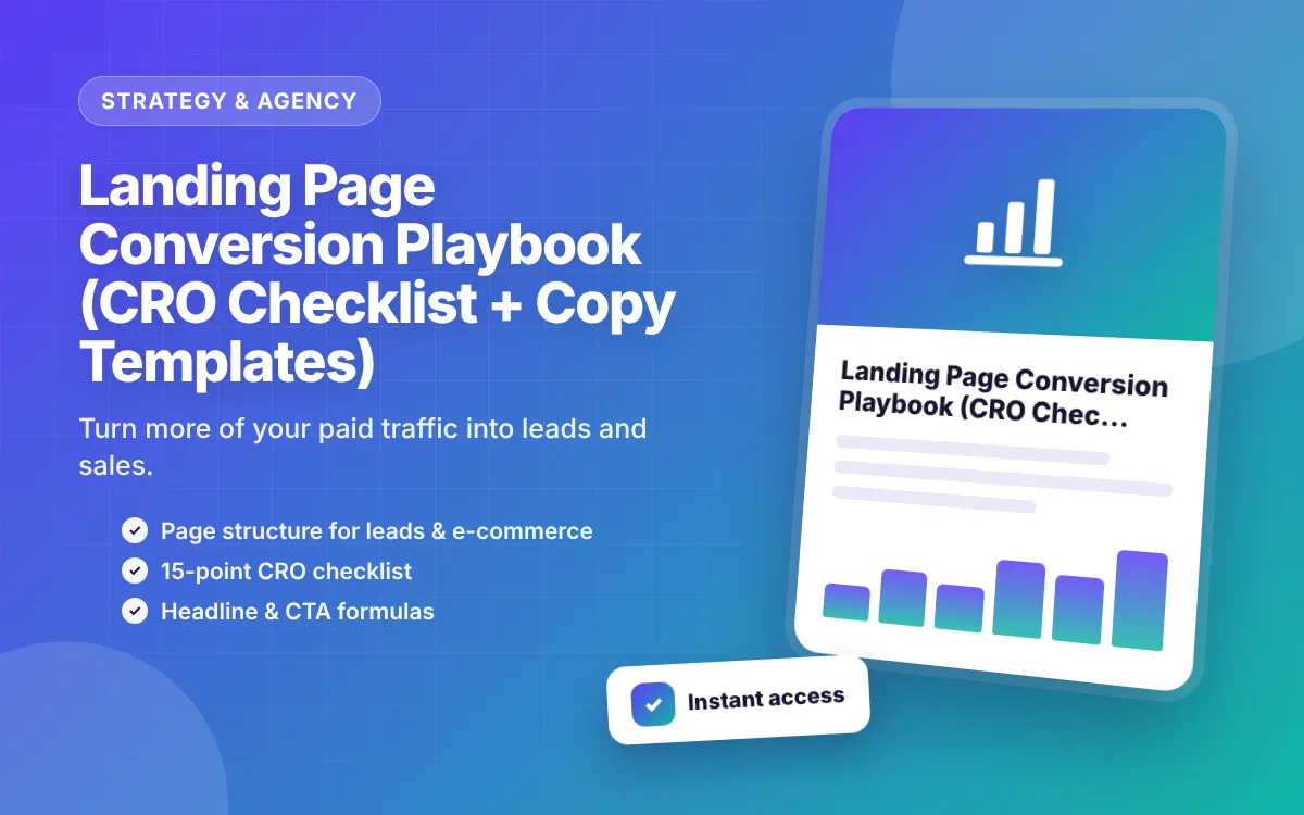 Landing Page Conversion Playbook (CRO Checklist + Copy Templates)